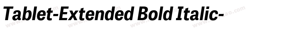 Tablet-Extended Bold Italic字体转换